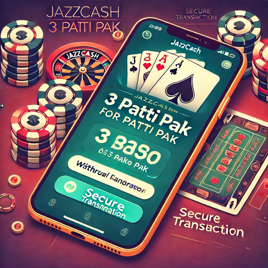 Deposit and Withdrawal from 3 Patti Pak using JazzCash – Easy step-by-step guide